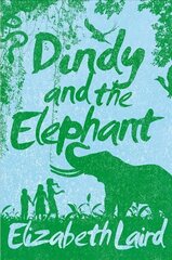 Dindy and the Elephant Main Market Ed. цена и информация | Книги для подростков и молодежи | kaup24.ee