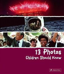 13 Photos Children Should Know цена и информация | Книги для подростков и молодежи | kaup24.ee