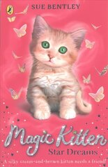 Magic Kitten: Star Dreams цена и информация | Книги для подростков и молодежи | kaup24.ee