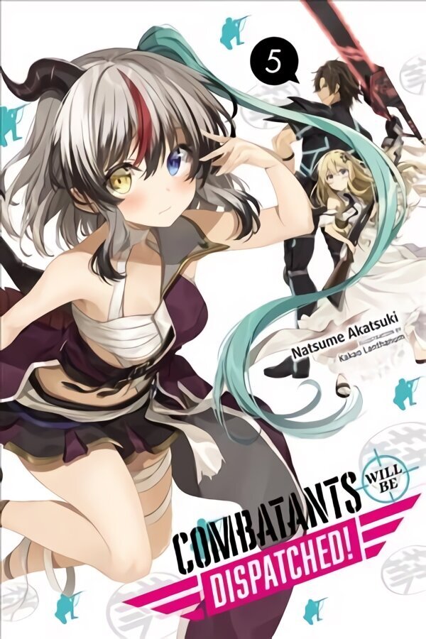 Combatants Will Be Dispatched!, Vol. 5 (light novel) цена и информация | Noortekirjandus | kaup24.ee