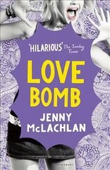 Love Bomb: ' цена и информация | Книги для подростков и молодежи | kaup24.ee