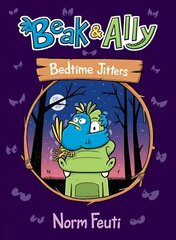 Beak & Ally #2: Bedtime Jitters цена и информация | Книги для подростков и молодежи | kaup24.ee