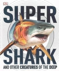 SuperShark: And Other Creatures of the Deep цена и информация | Книги для подростков и молодежи | kaup24.ee