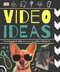 Video Ideas: Full of Awesome Ideas to try out your Video-making Skills hind ja info | Noortekirjandus | kaup24.ee