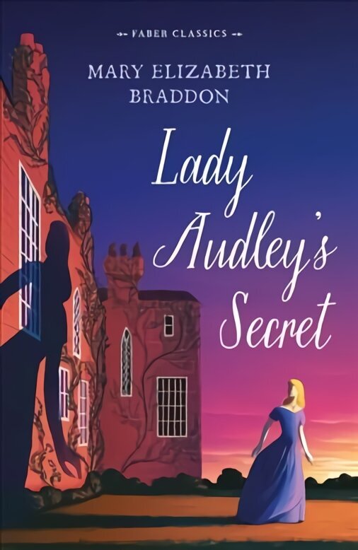 Lady Audley's Secret Main hind ja info | Noortekirjandus | kaup24.ee