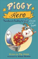 Piggy Hero Main hind ja info | Noortekirjandus | kaup24.ee