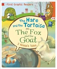 First Graphic Readers: Aesop: The Hare and the Tortoise & The Fox and the Goat: And, The Fox and the Goat Illustrated edition цена и информация | Книги для подростков и молодежи | kaup24.ee