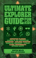 Ultimate Explorer Guide for Kids цена и информация | Книги для подростков и молодежи | kaup24.ee