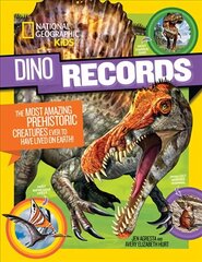 Dino Records: The Most Amazing Prehistoric Creatures Ever to Have Lived on Earth! цена и информация | Книги для подростков и молодежи | kaup24.ee