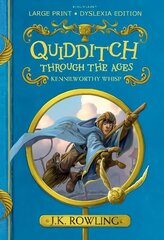 Quidditch Through the Ages: Large Print Dyslexia Edition цена и информация | Книги для подростков и молодежи | kaup24.ee