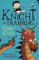 Knight in Training: Combat at the Castle: Book 5, Book 5 hind ja info | Noortekirjandus | kaup24.ee