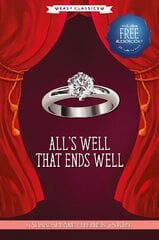 All's Well That Ends Well (Easy Classics): A Shakespeare Children's Story (Easy Classics) Hardback plus Audio QR Code hind ja info | Noortekirjandus | kaup24.ee