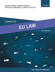 Complete EU Law: Text, Cases, and Materials 5th Revised edition hind ja info | Majandusalased raamatud | kaup24.ee