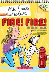 Fire! Fire!: A Branches Book (Hilde Cracks the Case #3) hind ja info | Noortekirjandus | kaup24.ee