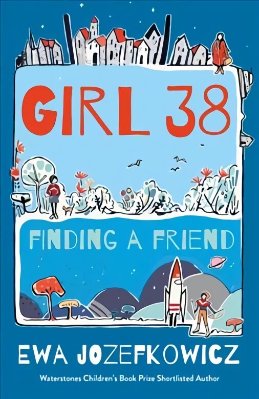 Girl 38: Finding a Friend цена и информация | Noortekirjandus | kaup24.ee