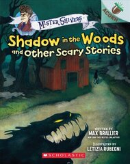 Shadow in the Woods and Other Scary Stories: An Acorn Book (Mister Shivers #2): Volume 2 hind ja info | Noortekirjandus | kaup24.ee