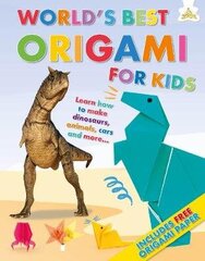 World's Best Origami For Kids: Learn how to make dinosaurs, animals, cars and more.... цена и информация | Книги для малышей | kaup24.ee