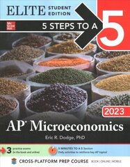 5 Steps to a 5: AP Microeconomics 2023 Elite Student Edition hind ja info | Majandusalased raamatud | kaup24.ee