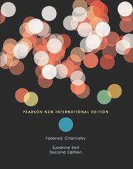 Forensic Chemistry: Pearson New International Edition 2nd edition цена и информация | Книги по социальным наукам | kaup24.ee