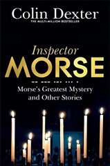 Morse's Greatest Mystery and Other Stories New Edition цена и информация | Фантастика, фэнтези | kaup24.ee