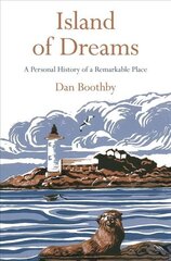 Island of Dreams: A Personal History of a Remarkable Place Main Market Ed. цена и информация | Путеводители, путешествия | kaup24.ee