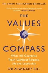 Values Compass: [*THE SUNDAY TIMES BUSINESS BESTSELLER*] What 101 Countries Teach Us About Purpose, Life and Leadership цена и информация | Книги по экономике | kaup24.ee