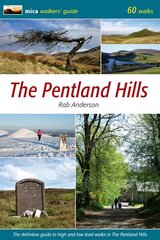Pentland Hills: The Definitive Guide to High and Low Level Walks in the Pentland Hills hind ja info | Tervislik eluviis ja toitumine | kaup24.ee
