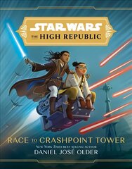 Star Wars The High Republic: Race To Crashpoint Tower hind ja info | Noortekirjandus | kaup24.ee