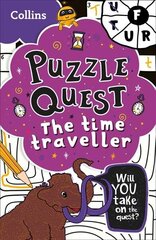 Time Traveller: Solve More Than 100 Puzzles in This Adventure Story for Kids Aged 7plus hind ja info | Noortekirjandus | kaup24.ee