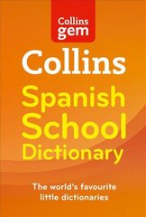 Spanish School Gem Dictionary: Trusted Support for Learning, in a Mini-Format 3rd Revised edition, Spanish School Gem Dictionary: Trusted Support for Learning, in a Mini-Format цена и информация | Книги для подростков и молодежи | kaup24.ee