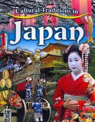 Cultural Traditions in Japan hind ja info | Noortekirjandus | kaup24.ee