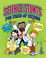 Science Stunts: Fun Feats of Physics hind ja info | Noortekirjandus | kaup24.ee