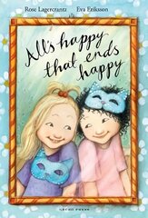 All's Happy that Ends Happy 2020 цена и информация | Книги для подростков и молодежи | kaup24.ee