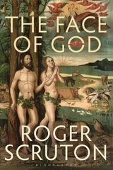 Face of God: The Gifford Lectures hind ja info | Usukirjandus, religioossed raamatud | kaup24.ee