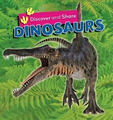 Discover and Share: Dinosaurs Illustrated edition hind ja info | Noortekirjandus | kaup24.ee