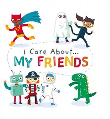 I Care About: My Friends цена и информация | Книги для подростков и молодежи | kaup24.ee