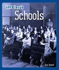 Info Buzz: History: Schools Illustrated edition цена и информация | Книги для подростков и молодежи | kaup24.ee