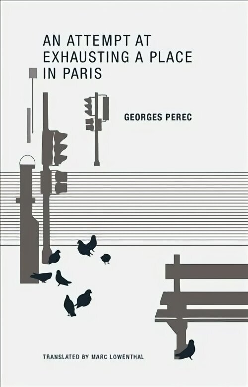 Georges Perec: An Attempt at Exhausting a Place in Paris hind ja info | Ajalooraamatud | kaup24.ee