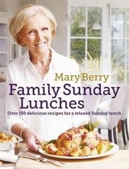 Mary Berry's Family Sunday Lunches hind ja info | Retseptiraamatud | kaup24.ee