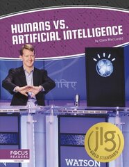 Artificial Intelligence: Humans vs. Artificial Intelligence цена и информация | Книги для подростков и молодежи | kaup24.ee