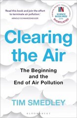 Clearing the Air: SHORTLISTED FOR THE ROYAL SOCIETY SCIENCE BOOK PRIZE цена и информация | Книги по экономике | kaup24.ee