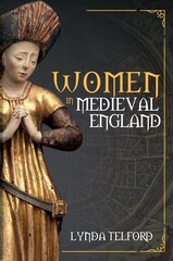 Women in Medieval England hind ja info | Ajalooraamatud | kaup24.ee