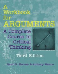 Workbook for Arguments: A Complete Course in Critical Thinking hind ja info | Ajalooraamatud | kaup24.ee