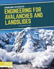 Engineering for Disaster: Engineering for Avalanches and Landslides hind ja info | Noortekirjandus | kaup24.ee