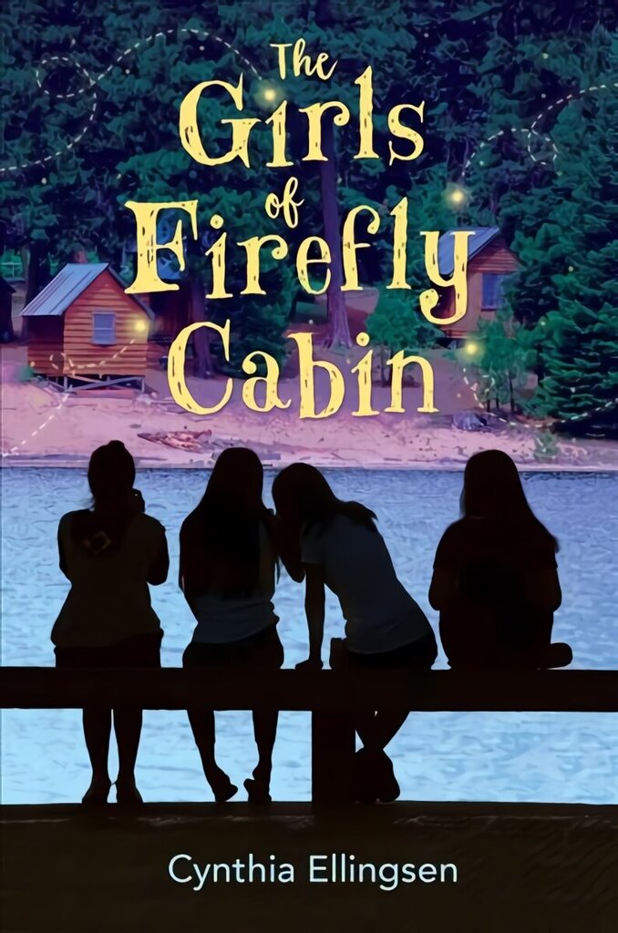 Girls of Firefly Cabin цена и информация | Noortekirjandus | kaup24.ee