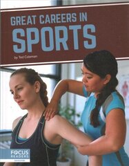 Great Careers in Sports цена и информация | Книги для подростков и молодежи | kaup24.ee