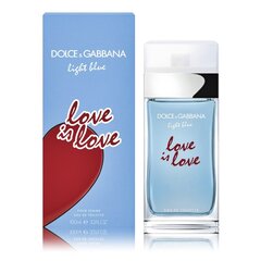 Dolce&Gabbana Helesinine Love Is Love tualettvesi hind ja info | Naiste parfüümid | kaup24.ee