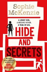 Hide and Secrets: The blockbuster thriller from million-copy bestselling Sophie McKenzie hind ja info | Noortekirjandus | kaup24.ee