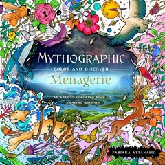 Mythographic Color and Discover: Menagerie: An Artist's Coloring Book of Amazing Animals hind ja info | Tervislik eluviis ja toitumine | kaup24.ee