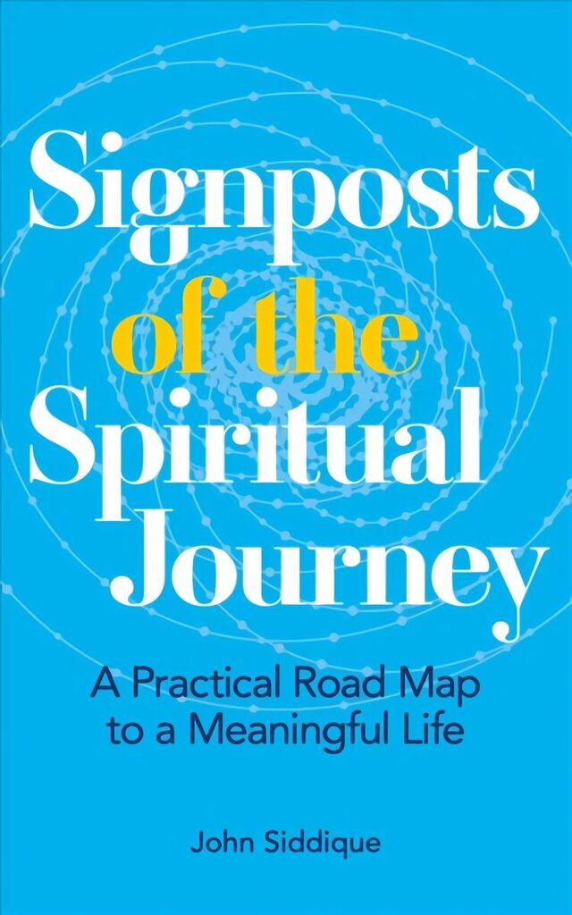 Signposts of the Spiritual Journey: A Practical Road Map to a Meaningful Life 0th New edition цена и информация | Eneseabiraamatud | kaup24.ee